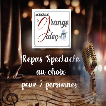 Bon cadeau Repas Spectacle pour 2 personnes