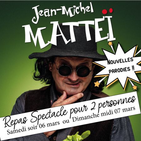 Repas spectacle Jean Michel Mattéi pour 2 personnes, boissons comprises