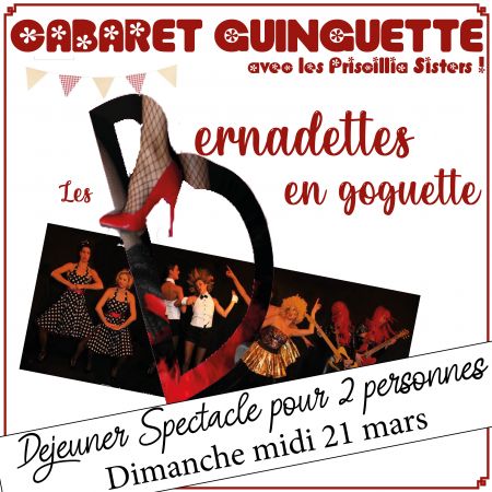 Déjeuner Spectacle Cabaret Guinguette pour 2 personnes